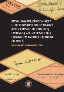 Poszukiwania zbrodniarzy hitlerowskich... Autor:   Praca zbiorowa. Multiszop.pl Okładka książki Poszukiwania zbrodniarzy hitlerowskich..