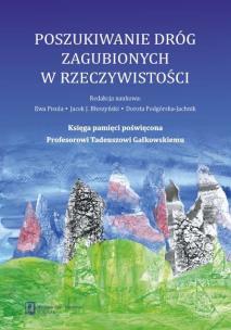 Okładka książki Poszukiwanie dróg zagubionych w rzeczywistości