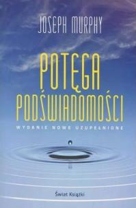 Potęga podświadomości pocket. Autor: Joseph Murphy. Multiszop.pl Okładka książki Potęga podświadomości pocket