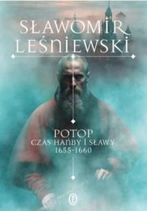 Okładka książki Potop. Czas hańby i sławy 1655-1660