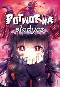 Potworna słodycz. Tom 1. Autor: Spica Aoki. Multiszop.pl Okładka książki Potworna słodycz. Tom 1