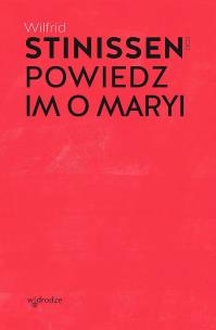 Okładka książki Powiedz im o Maryi