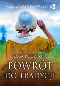 Powrót do tradycji. Autor: Kasprzyk Małgorzata. Multiszop.pl Okładka książki Powrót do tradycji