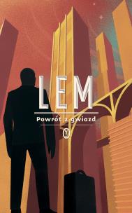 Powrót z gwiazd wyd. 2022. Autor: Stanisław Lem i inni. Multiszop.pl Okładka książki Powrót z gwiazd wyd. 2022