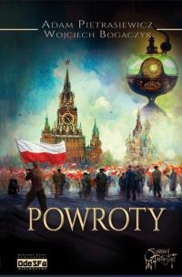 Powroty. Autor: Pietrasiewicz Adam, Bogaczyk Wojciech. Multiszop.pl Okładka książki Powroty