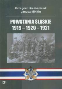 Okładka książki Powstania Śląskie 1919-1920-1921