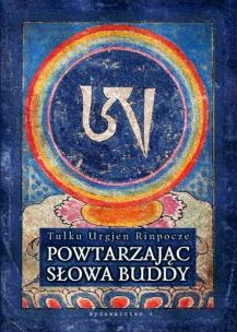 Okładka książki Powtarzając słowa Buddy w.4