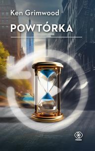 Powtórka. Autor: Grimwood Ken. Multiszop.pl Okładka książki Powtórka