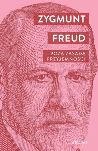 Poza zasadą przyjemności. Autor: Zygmunt Freud. Multiszop.pl Okładka książki Poza zasadą przyjemności