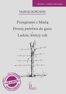 Okładka książki Pożegnanie z Marią, Proszę państwa do gazu, Ludzie