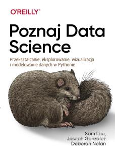 Poznaj Data Science. Autor: Nolan Deborah, Gonzalez Joseph, Lau Sam. Multiszop.pl Okładka książki Poznaj Data Science