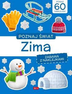 Poznaj świat. Zima. Autor: Opracowanie zbiorowe. Multiszop.pl Okładka książki Poznaj świat. Zima