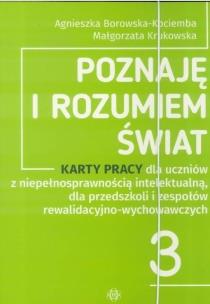 Poznaję i rozumiem świat 3 KP w.2. Autor: Agnieszka Borowska-Kociemba, Małogrzata Krukowska. Multiszop.pl Okładka książki Poznaję i rozumiem świat 3 KP w.2