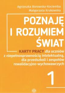 Okładka książki Poznaję i rozumiem świat Karty Pracy część 1