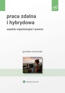 Okładka książki Praca zdalna i hybrydowa. Aspekty organizacyjne i prawne