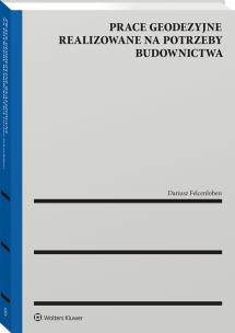 Okładka książki Prace geodezyjne realizowane na potrzeby budownictwa