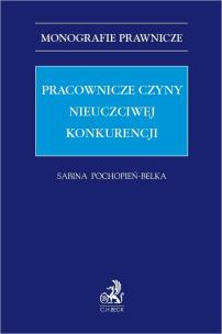 Okładka książki Pracownicze czyny nieuczciwej konkurencji