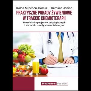 Okładka książki Praktyczne porady żywieniowe w trakcie chemioterapii