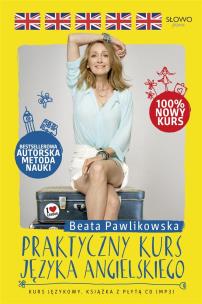 Praktyczny kurs języka angielskiego. Autor: Beata Pawlikowska. Multiszop.pl Okładka książki Praktyczny kurs języka angielskiego