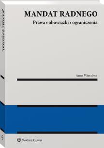 Okładka książki Prawa, obowiązki i ograniczenia wynikające z mandatu radnego