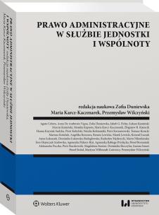 Okładka książki Prawo administracyjne w służbie jednostki i wspólnoty