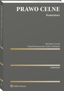 Okładka książki Prawo celne. Komentarz