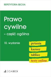 Prawo cywilne - część ogólna. Pytania. Kazusy. Tablice. Testy online. Autor:   Praca zbiorowa. Multiszop.pl Okładka książki Prawo cywilne - część ogólna. Pytania. Kazusy. Tablice. Testy online