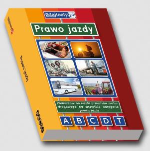 Prawo jazdy - podręcznik na kategorie BACDT. Wydawca: Zdajtesty.pl. Multiszop.pl Opakowanie Prawo jazdy - podręcznik na kategorie BACDT