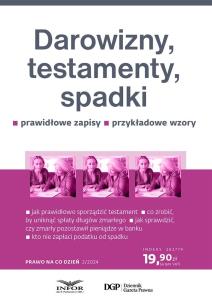 Prawo na co dzień 2/2024 Darowizny, testamenyy.... Autor: Eliza Borkowska. Multiszop.pl Okładka książki Prawo na co dzień 2/2024 Darowizny, testamenyy...