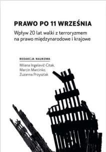 Okładka książki Prawo po 11 września. Wpływ 20 lat walki...