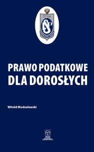 Okładka książki Prawo podatkowe dla dorosłych