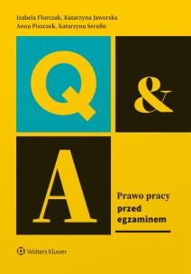 Prawo pracy. Przed egzaminem. Autor: Katarzyna Serafin, Izabela Florczak, Anna Piszczek, Katarzyna Jaworska. Multiszop.pl Okładka książki Prawo pracy. Przed egzaminem