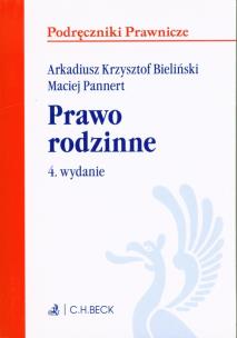 Prawo rodzinne. Autor: dr Arkadiusz Krzysztof Bieliński, UwB, dr Maciej Pannert. Multiszop.pl Okładka książki Prawo rodzinne