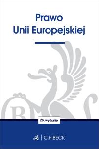 Prawo Unii Europejskiej. Autor: Opracowanie zbiorowe. Multiszop.pl Okładka książki Prawo Unii Europejskiej