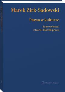 Okładka książki Prawo w kulturze. Eseje wybrane z teorii i filozofii prawa