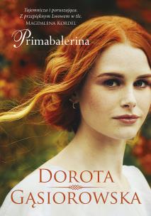 Primabalerina w.2022. Autor: Dorota Gąsiorowska. Multiszop.pl Okładka książki Primabalerina w.2022