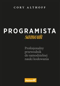 Okładka książki Programista samouk. Profesjonalny przewodnik do samodzielnej nauki kodowania