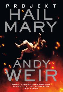 Projekt Hail Mary. Autor: Weir Andy. Multiszop.pl Okładka książki Projekt Hail Mary