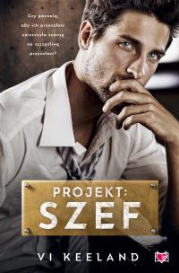 Projekt: szef. Autor: Vi Keeland. Multiszop.pl Okładka książki Projekt: szef