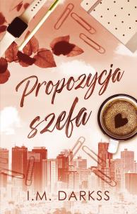 Propozycja szefa. Autor: Darkss I.M.. Multiszop.pl Okładka książki Propozycja szefa