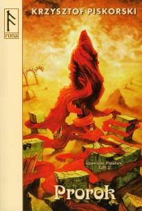 Okładka książki Prorok Opowieść Piasków Tom 3