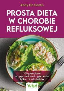Okładka książki Prosta dieta w chorobie refluksowej