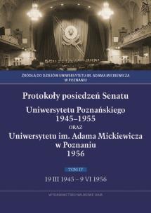 Opakowanie Protokoły posiedzeń Senatu Uniwersytetu Poznańskiego 1945-1955 oraz Uniwersytetu im. Adama Mickiewicza