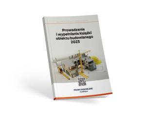 Okładka książki Prowadzenie i wypełnianie Książki Obiektu Budowlanego