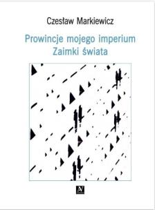 Okładka książki Prowincje mojego imperium. Zaimki świata