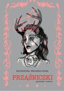 Okładka książki Prząśniczki. Opowieści rodowe