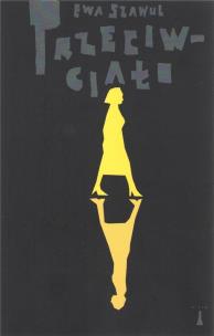 Przeciwciało. Autor: Szawul Ewa. Multiszop.pl Okładka książki Przeciwciało