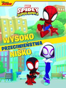 Okładka książki Przeciwieństwa. Marvel Spidey i Super-Kumple