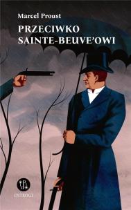 Okładka książki Przeciwko Sainte-Beuve'owi w.2