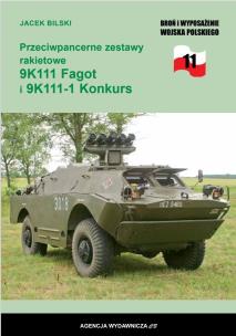 Przeciwpancerne zestawy rakietowe 9K111 Fagot.... Autor: Bilski Jacek. Multiszop.pl Okładka książki Przeciwpancerne zestawy rakietowe 9K111 Fagot...